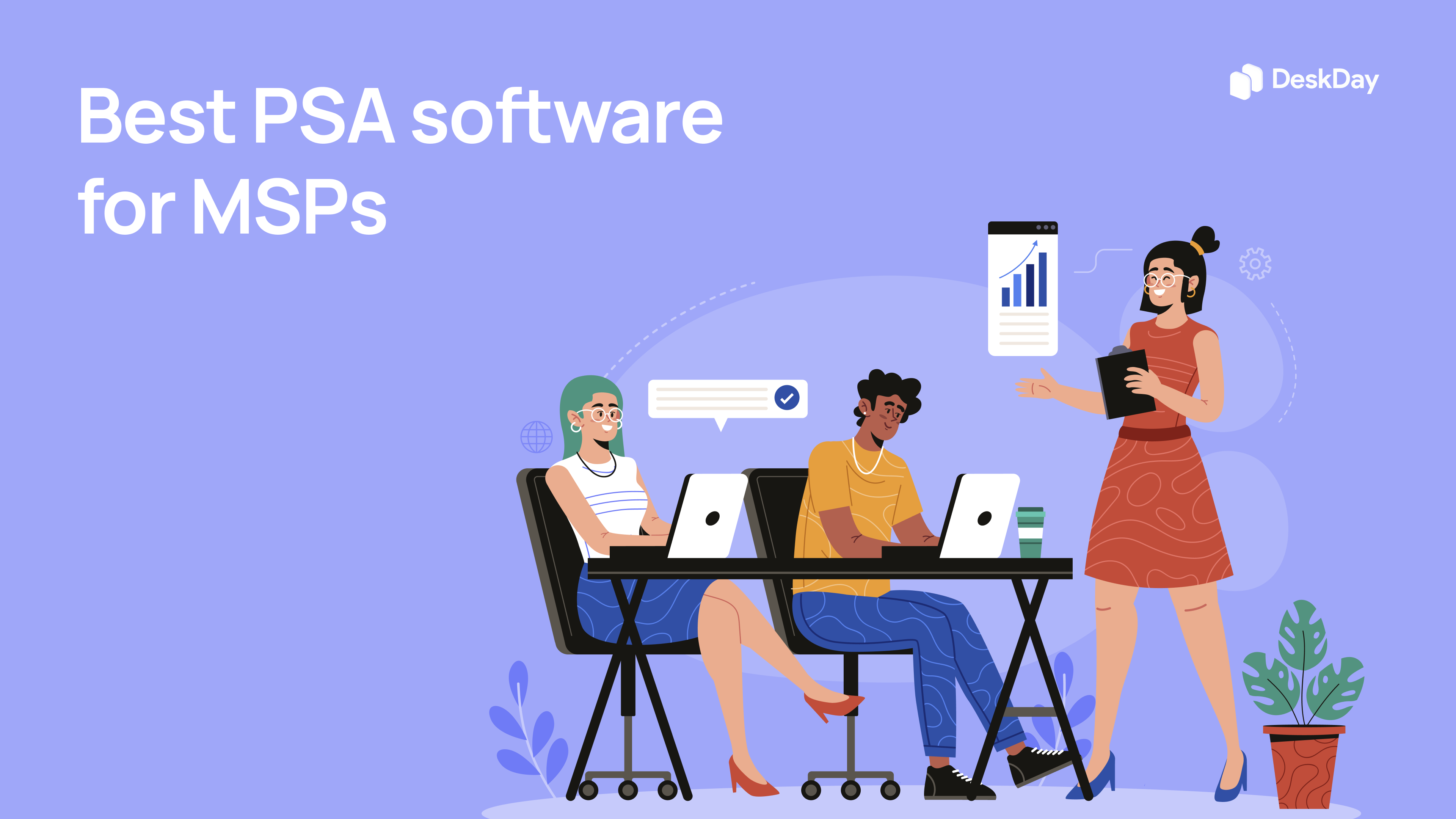 Best PSA software tools for MSPs