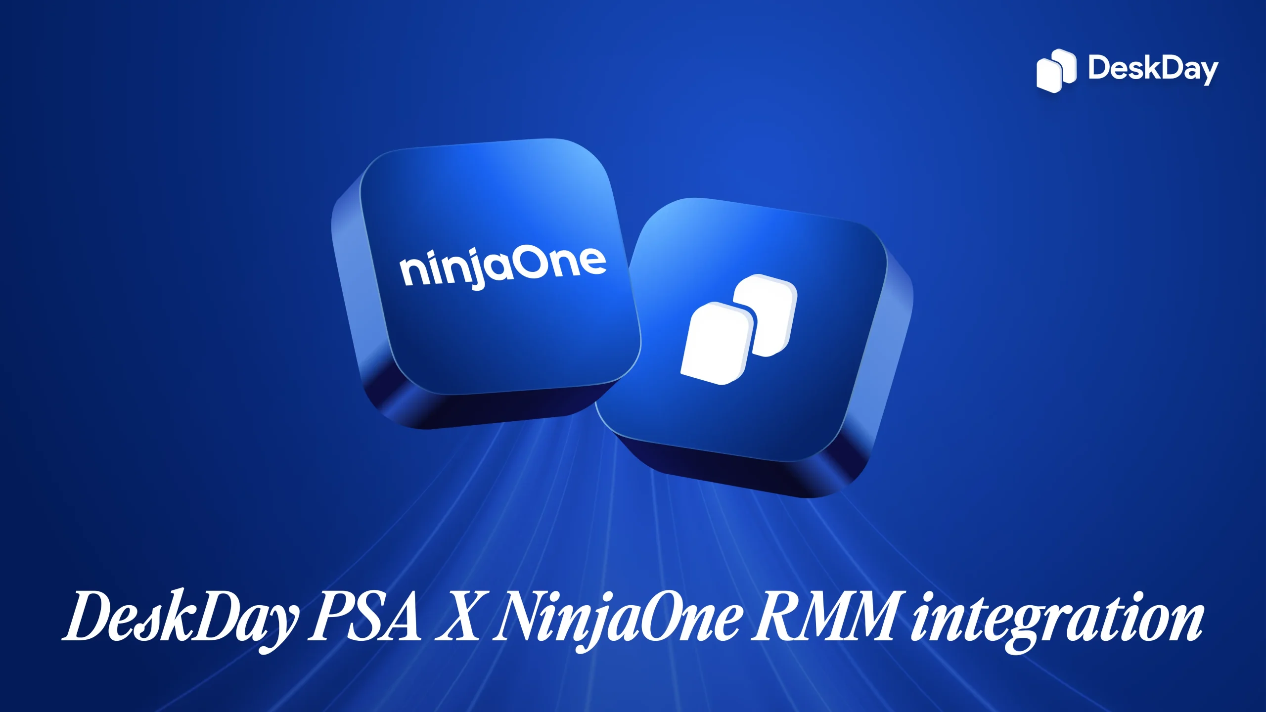 DeskDay-NinjaOne Integration for MSPs
