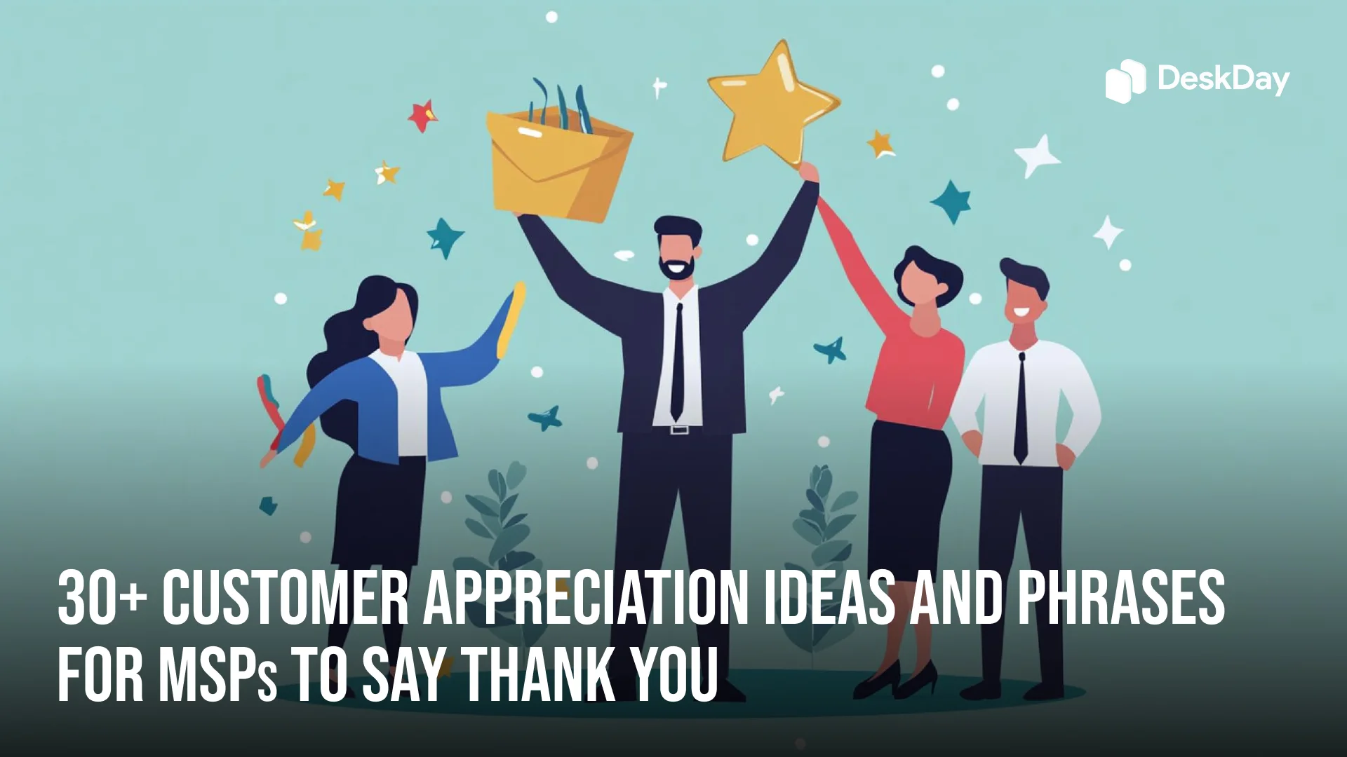Customer Appreciation Ideas and Phrases to Say Thank You