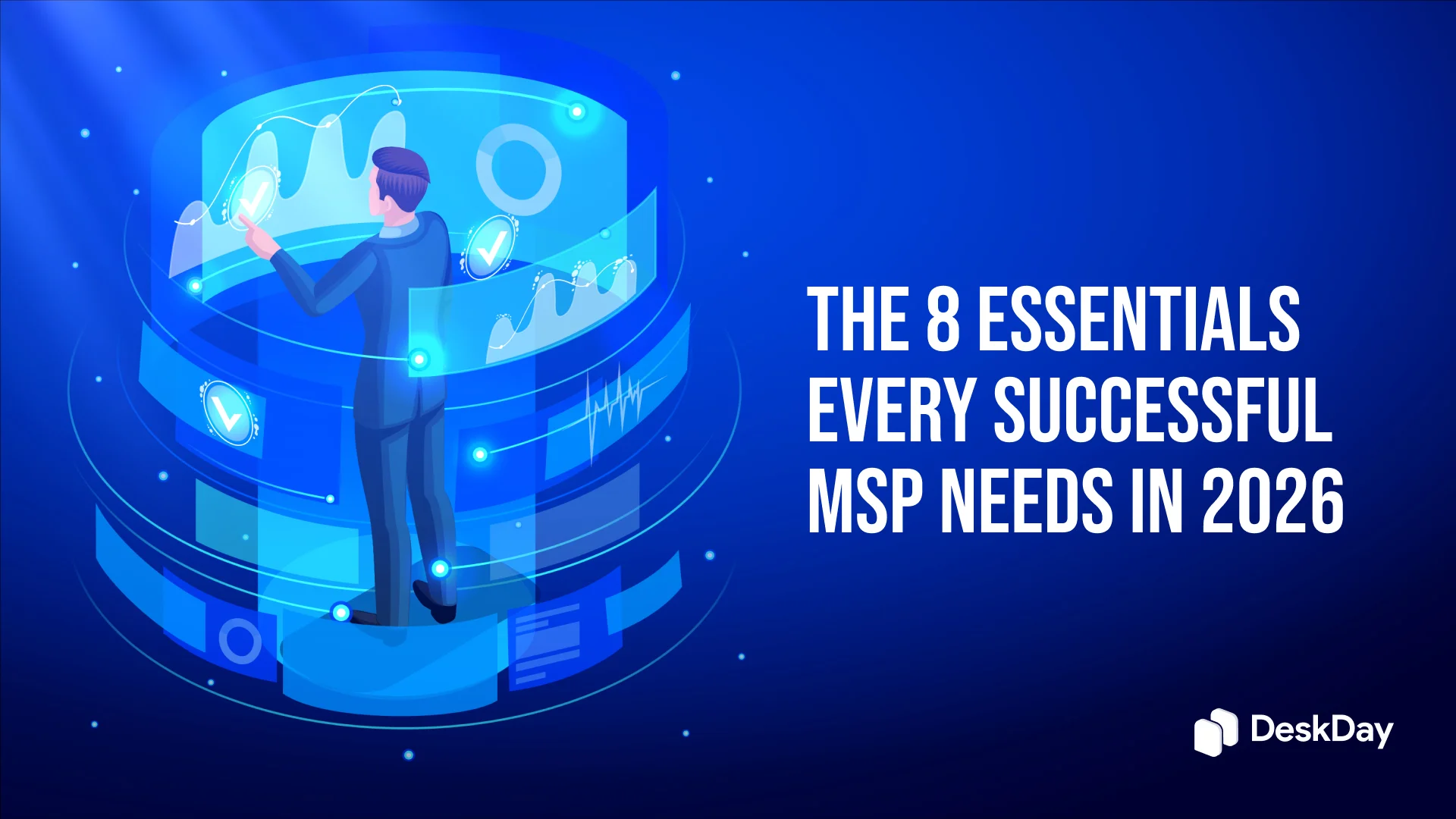 8 Essentials Every Successful MSP Needs in 2026