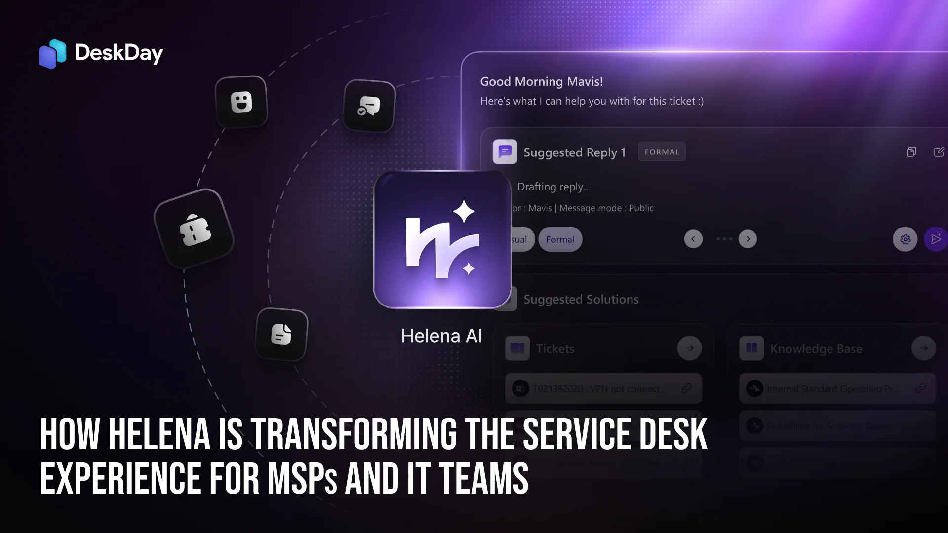 How Helena is Transforming the Service Desk Experience for MSPs and IT Teams